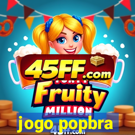 jogo popbra